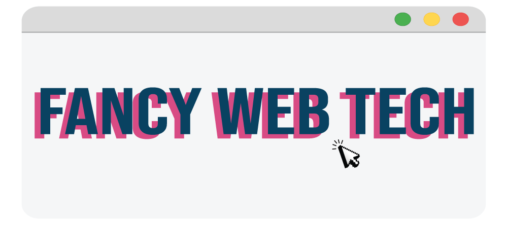 Fancy Web Tech